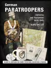 German Paratroopers Uniforms and Equipment 1936 - 1945 cover