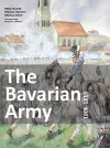 The Bavarian Army 1806-1813 cover