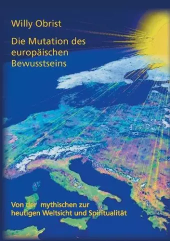 Die Mutation des europäischen Bewusstseins cover