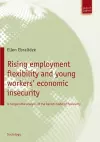 Rising employment flexibility and young workers’ economic insecurity cover