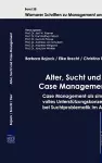 Alter, Sucht und Case Management cover