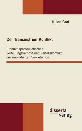 Der Transnistrien-Konflikt cover