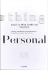 Nothing Personal?! Essays on Affect, Gender and Queerness cover