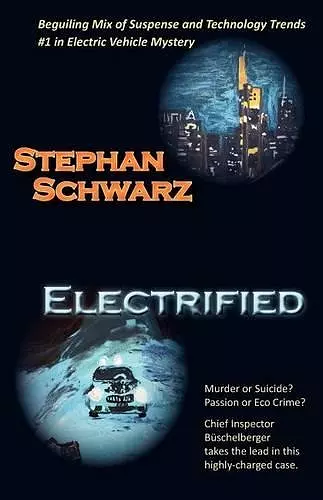 ELECTRIFIED A Chief Inspector Buschelberger Case cover