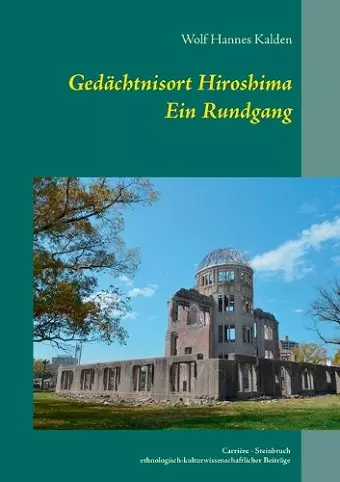 Gedächtnisort Hiroshima cover