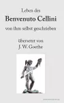 Leben des Benvenuto Cellini von ihm selbst geschrieben cover