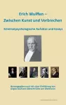 Erich Wulffen - Zwischen Kunst und Verbrechen cover