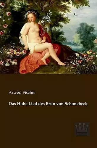 Das Hohe Lied des Brun von Schonebeck cover