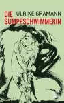 Die Sumpfschwimmerin cover