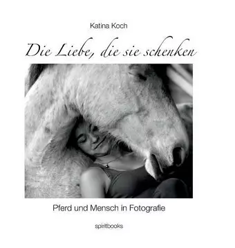 Die Liebe, die sie schenken cover