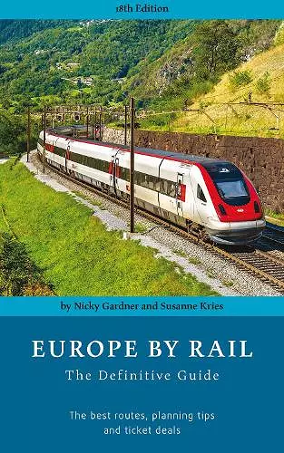 Europe by Rail: The Definitive Guide (18th edition) cover