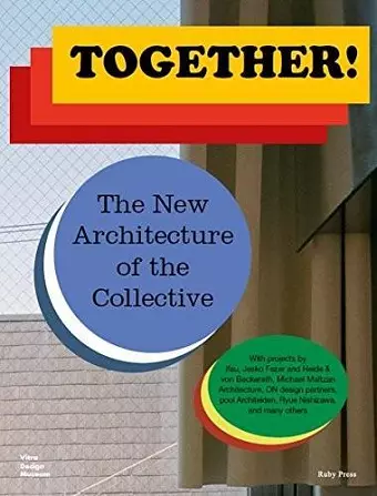 Together! The New Architecture of the Collective cover