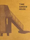 Tane Garden House cover