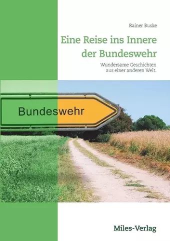 Eine Reise ins Innere der Bundeswehr cover