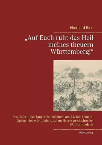 Auf Euch ruht das Heil meines theuern Württemberg! cover