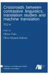 Crossroads between contrastive linguistics, translation studies and machine translation cover