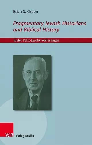 Fragmentary Jewish Historians and Biblical History cover