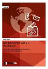 Die Karrieren von EU-Politikern. Zwischen supranationalem Anspruch und nationaler Biographie cover