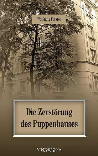 Die Zerstörung des Puppenhauses cover