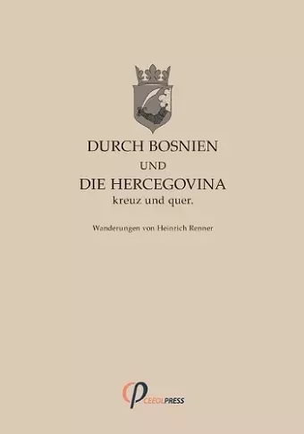 Durch Bosnien und die Hercegovina kreuz und quer cover