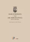 Durch Bosnien und die Hercegovina kreuz und quer cover