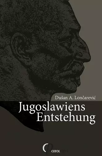 Jugoslawiens Entstehung cover