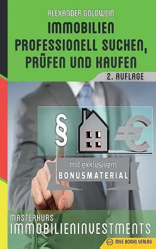 Immobilien professionell suchen, prüfen und kaufen cover