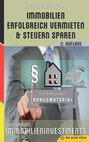 Immobilien erfolgreich vermieten und Steuern sparen cover