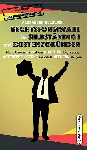 Rechtsformwahl für Selbständige & Existenzgründer cover