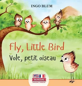 Fly, Little Bird - Vole, petit oiseau cover