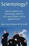 Scientology? Was ist wirklich mit Scientology verkehrt? Es ist ganz anders, als Du gedacht hast! cover