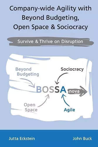 Company-wide Agility with Beyond Budgeting, Open Space & Sociocracy cover