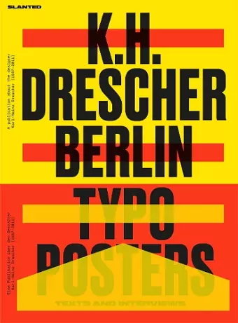 Karl-Heinz Drescher - Berlin Typo Posters, Texts, and Interviews cover