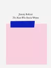 Jimmy Robert: The Man Who Envied Women cover