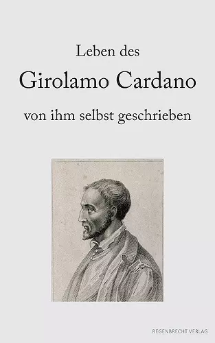 Leben des Girolamo Cardano von ihm selbst geschrieben cover