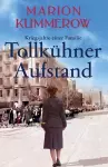 Tollkühner Aufstand cover