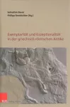 Exemplaritat und Exzeptionalitat in der griechisch-romischen Antike cover
