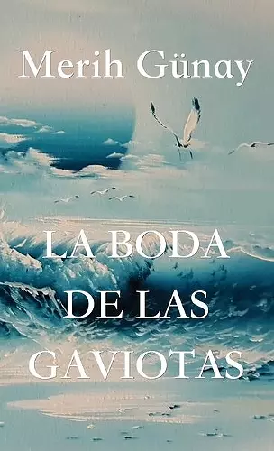 La Boda de Las Gaviotas cover