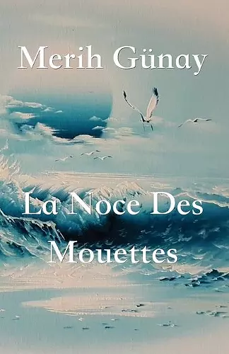 La Noce Des Mouettes cover