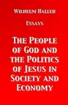 The People of God and the Politics of Jesus in Society and Economy cover