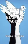 Economics for a Beautiful World cover