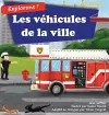 Explorons ! Les véhicules de la ville cover