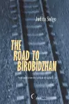 The Road to Birobidzhan cover