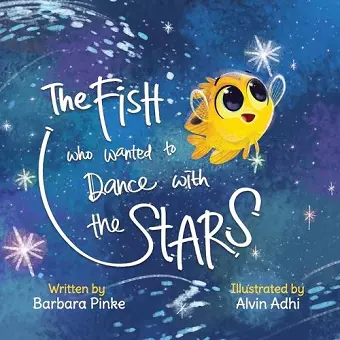 The Fish who Wanted to Dance With the Stars cover