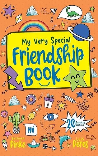 My Very Special Friendship Book - A journal for kids to capture special friendships cover
