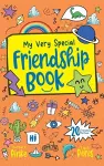 My Very Special Friendship Book - A journal for kids to capture special friendships cover