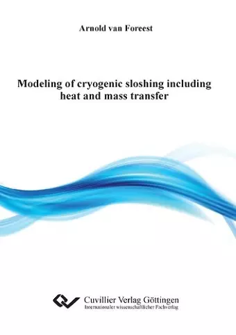 Modeling of cryogenic sloshing including heat and mass transfer cover