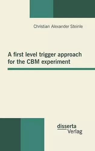 A first level trigger approach for the CBM experiment cover