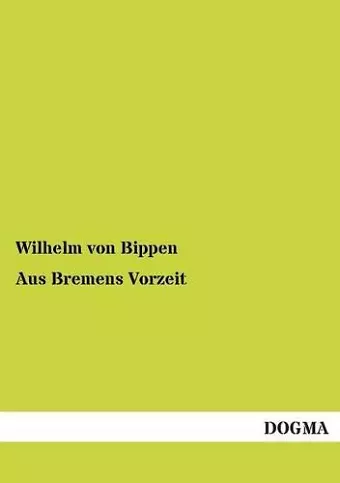 Aus Bremens Vorzeit cover