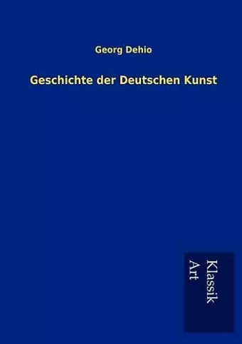 Geschichte der Deutschen Kunst cover